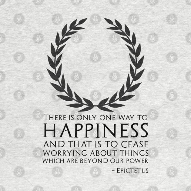 Classical Greek Stoic Philosophy Epictetus Quote On Happiness by Styr Designs
